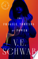 The_Fragile_Threads_of_Power